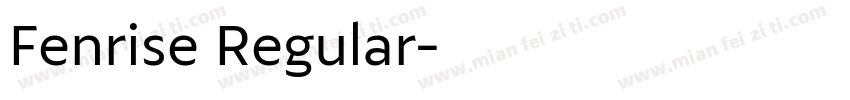 Fenrise Regular字体转换